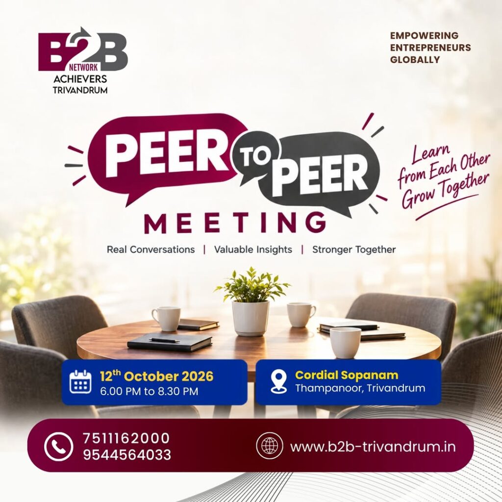 PEER TO PEER MEETING | GLOBAL B2B NETWORK | ACHIEVERS TRIVANDRUM